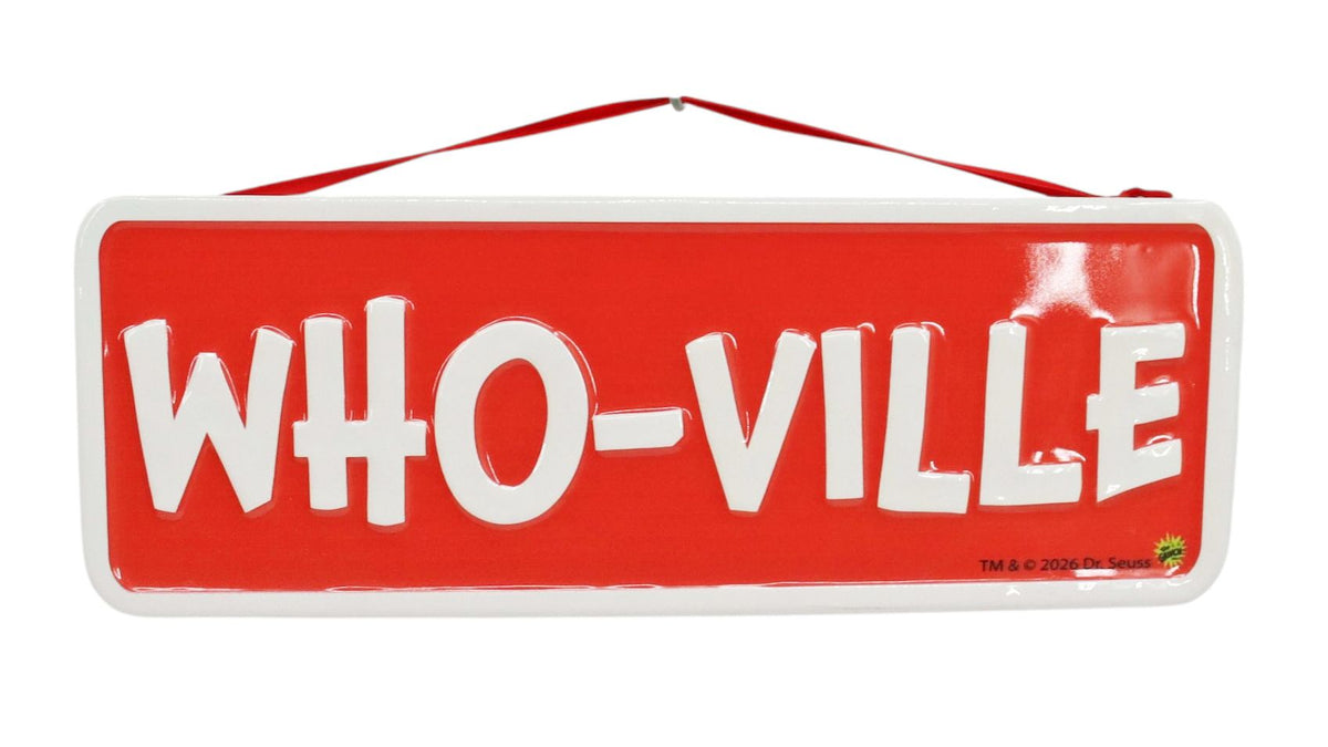 Who-Ville Metal Sign